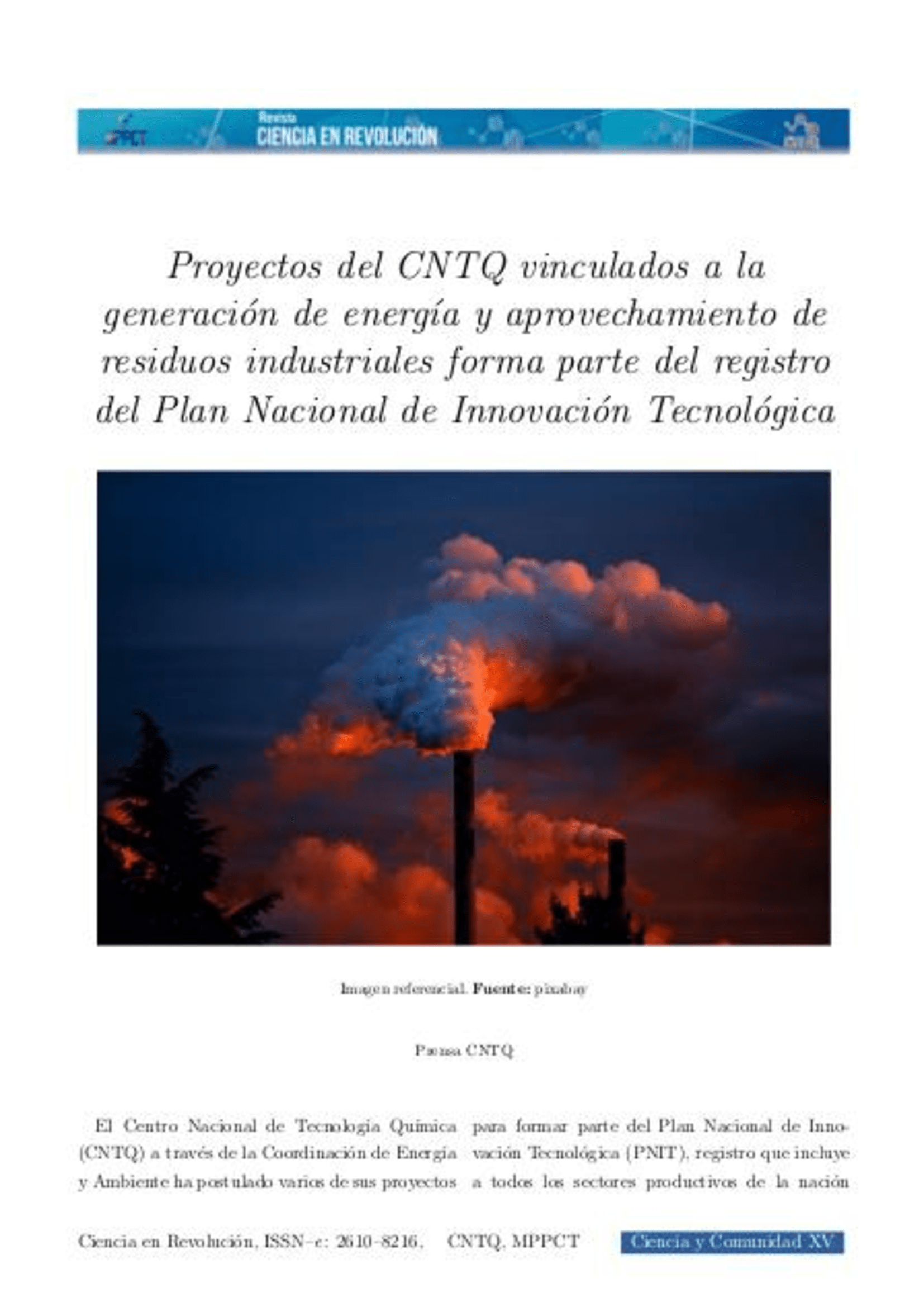 Proyectos del CNTQ vinculados a la generación de energía y aprovechamiento de residuos industriales forma parte del registro del Plan Nacional de Innovación Tecnológica